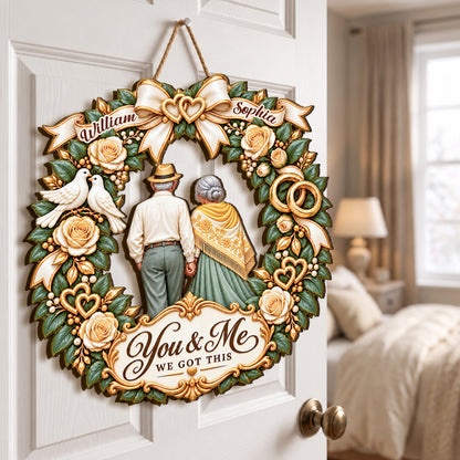 You And Me We Got This, Gift For Wife From Husband | Personalized Wooden Door Sign