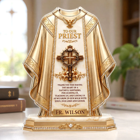To Our Priest For Having The Heart Of A Faithful Shepherd, Christian Gift For Priest | Personalized Custom Shaped Acrylic Plaque