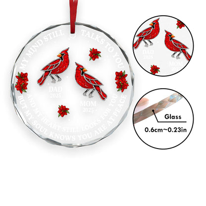 My Mind Still Talks To You, Gift For Mom Or Dad - Personalized Round Shaped Glass Ornament