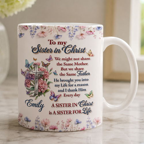 To My Sister In Christ, Gift of Sisterhood | Personalized Ceramic Coffee Mug