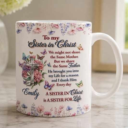 To My Sister In Christ, Gift of Sisterhood | Personalized Ceramic Coffee Mug