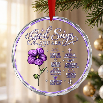 God Says You Are, Gift For Her | Personalized 1-Side Round Glass Ornament
