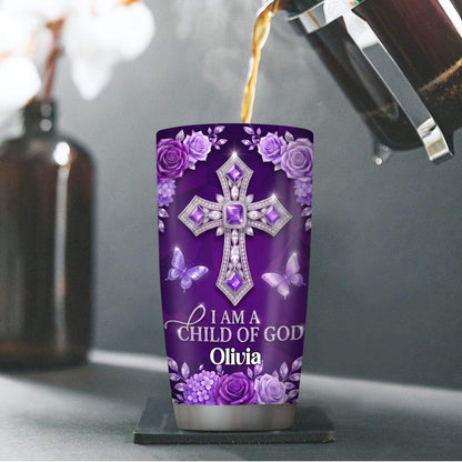 I Am A Child Of God, Christian Gift For Daughter | Personalized Stainless Steel Tumbler