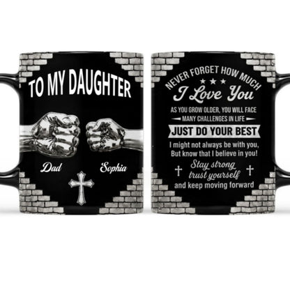Just Do Your Best, Gift For Daughter From Dad | Personalized Ceramic Coffee Mug