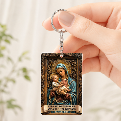 Her Children Rise Up And Call Her Blessed, Gift of Grace | Acrylic Keychain
