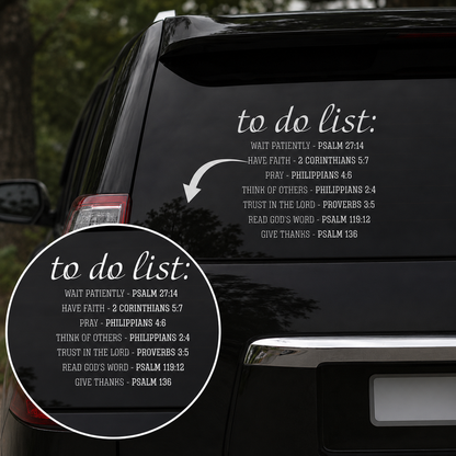 Christian Daily Todo List, Funny Gift | Car Bumper Sticker