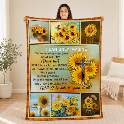 I Can Only Imagine, Sunflower | Personalized Fleece Blanket