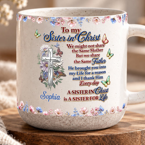 To My Sister In Christ, Gift For Sister | Personalized Pottery Mug