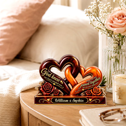God Knew My Heart Needed You, Gift For Couple - Personalized Custom Shaped Acrylic Plaque
