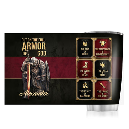 Put On The Full Armor Of God | Personalized Stainless Steel Tumbler