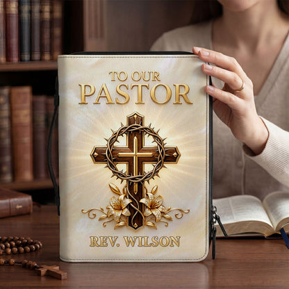 To Our Pastor For Having The Heart Of A Servant Leader | Personalized Bible Cover