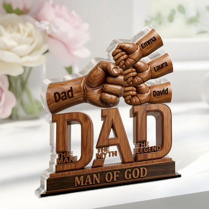 Dad The Man The Myth The Legend | Personalized Custom Shaped Acrylic Plaque
