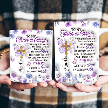 To My Sister In Christ, Gift For Sister in Christ | Personalized Ceramic Coffee Mug