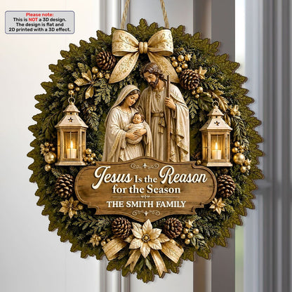 Jesus Is The Reason For The Season, Gift For Family - Personalized Wooden Door Sign