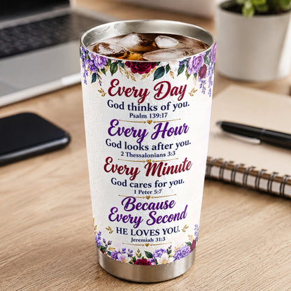 Every Day God Thinks Of You, Gift For Mom | Personalized Stainless Steel Tumbler