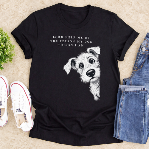 Lord Help Me Be The Person My Dog Thinks I Am, Gift For Dog Lovers | 2D Unisex T-shirt