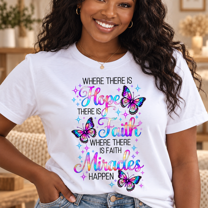 Where There Is Hope There Is Faith, Gift For Self | 2D Unisex T-shirt