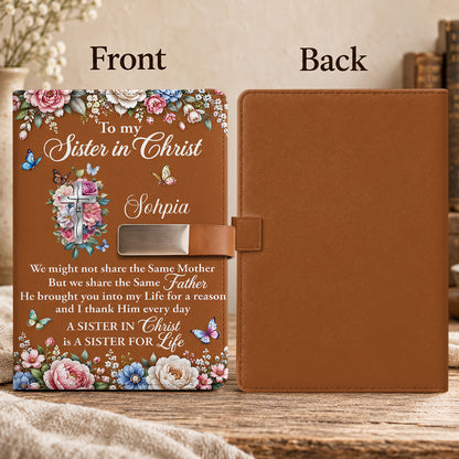 To My Sister In Christ, Gift For Sister | Personalized Leather Notebook & Pen Set