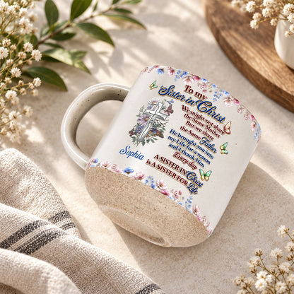 To My Sister In Christ, Gift For Sister | Personalized Pottery Mug