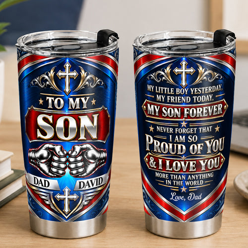 My Little Boy Yesterday My Son Forever, Christian Gifts For Son, Grandson | Personalized Stainless Steel Tumbler