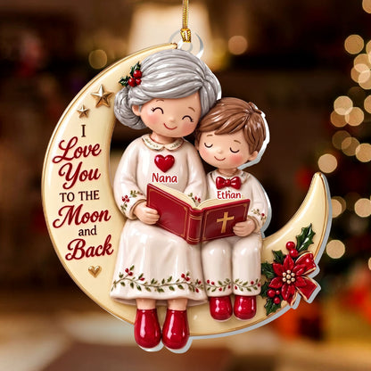 I Love You To The Moon And Back, Gift For Granddaughter | Personalized 1-Layer Acrylic Ornament