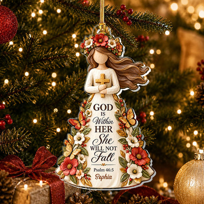 God Is Within Her She Will Not Fall, Gift For Her | Personalized 1-Layer Acrylic Ornament