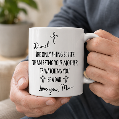 Watching You Being A Dad, Gift of Fatherhood | Personalized Ceramic Coffee Mug