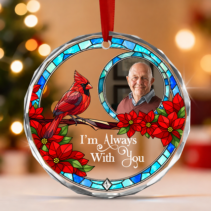 I'm Always With You, Gift For Loved One - Personalized Heart Shaped Glass Ornament