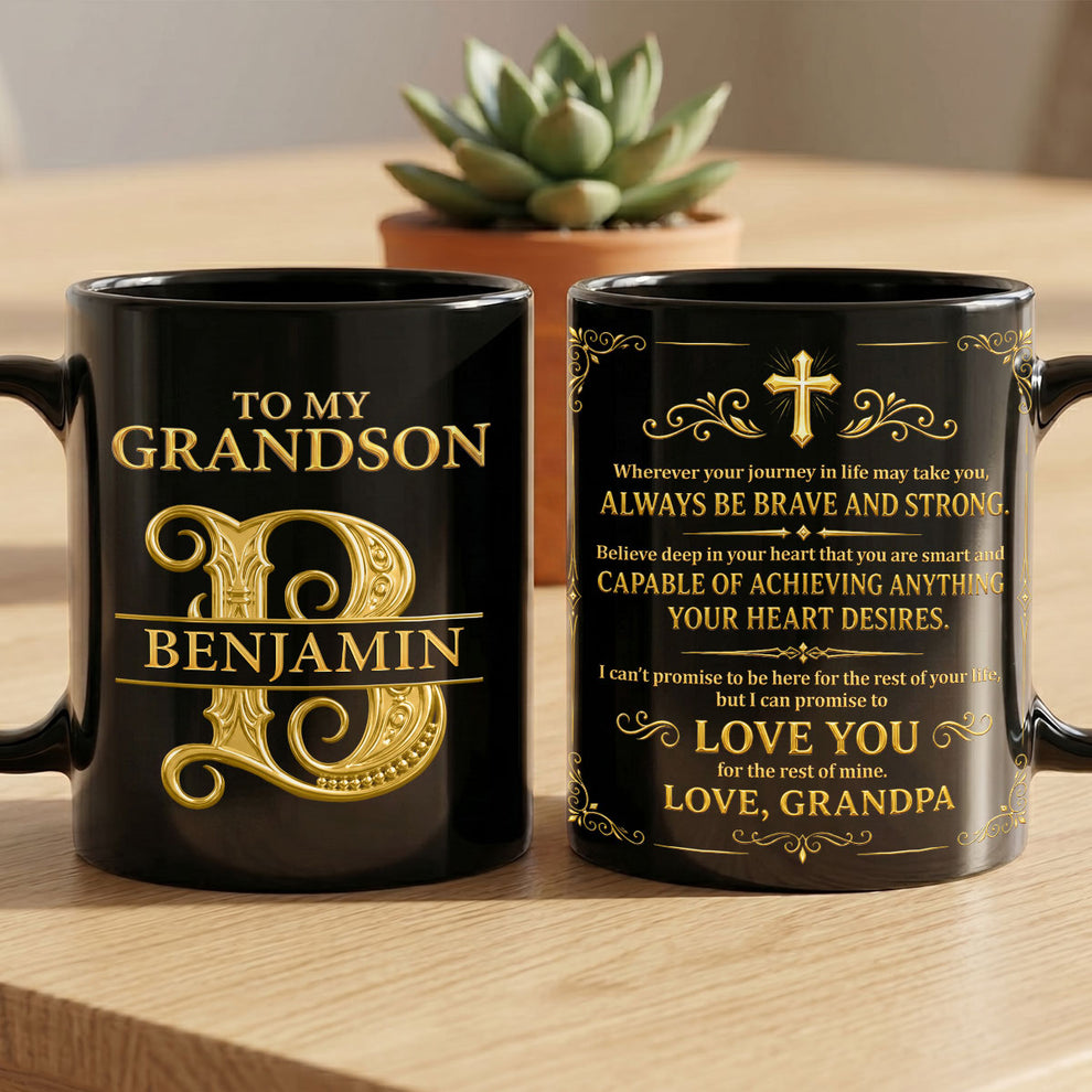 To My Grandson Always Be Brave And Strong, Gift For Grandson | Personalized Ceramic Coffee Mug