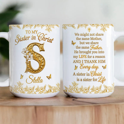 To My Sister In Christ, Gift For Sister In Christ | Personalized Ceramic Coffee Mug