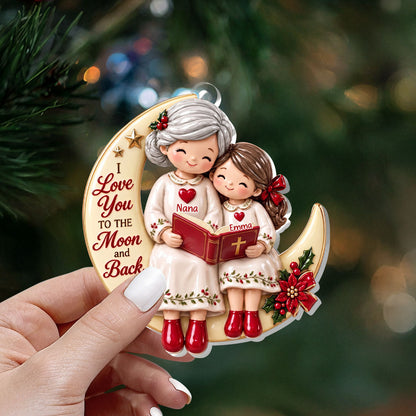 I Love You To The Moon And Back, Gift For Granddaughter | Personalized 1-Layer Acrylic Ornament