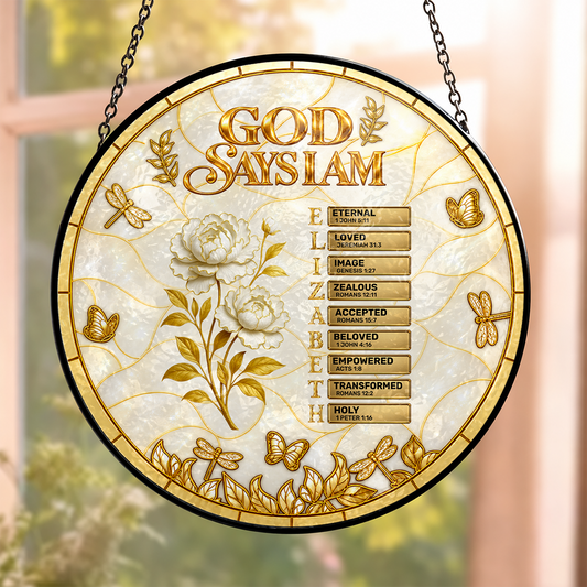 God Says I Am, Christian Gifts For Her | Personalized Stained Glass Window Hanging Suncatcher