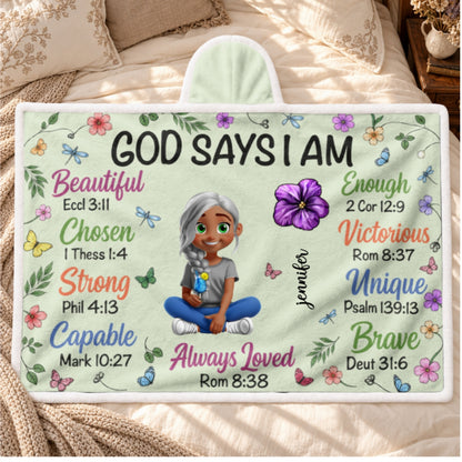 God Says I Am, Gift For Loved One | Personalized Wearable Blanket Hoodie