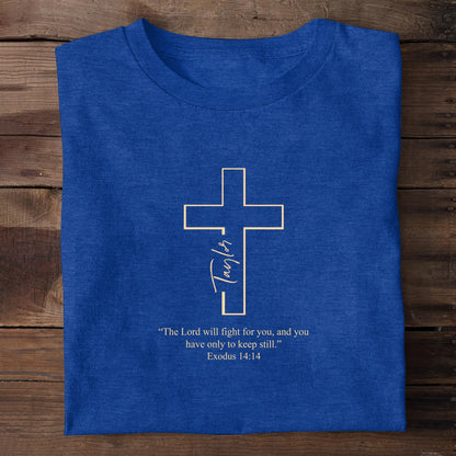 The Lord Will Fight For You, Gift For Self | Personalized 2D Unisex T-shirt