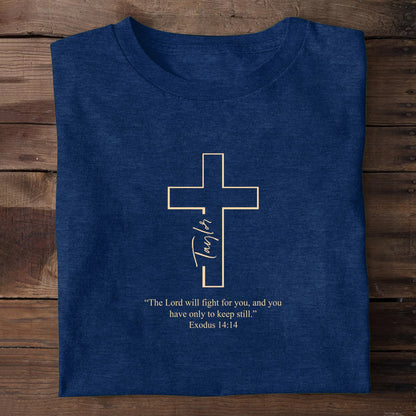 The Lord Will Fight For You, Gift For Self | Personalized 2D Unisex T-shirt