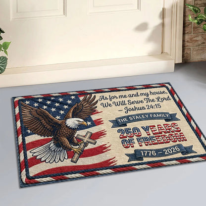As For Me And My House 250 Years Of Freedom - Personalized Doormat