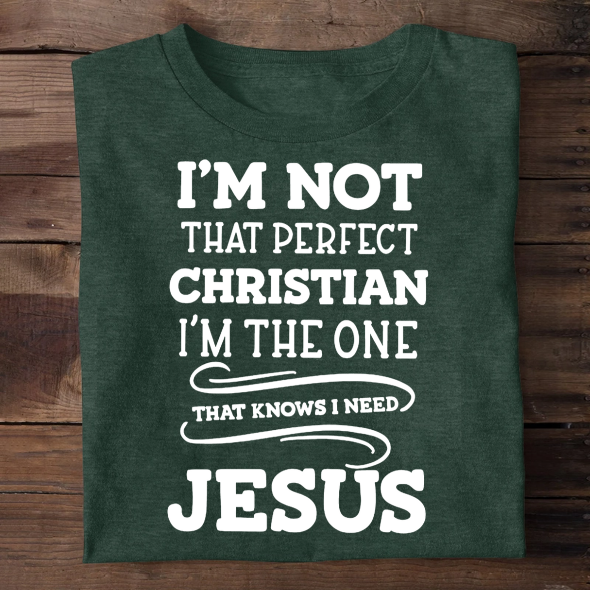 I'm Not That Perfect Christian | 2D Unisex T-shirt