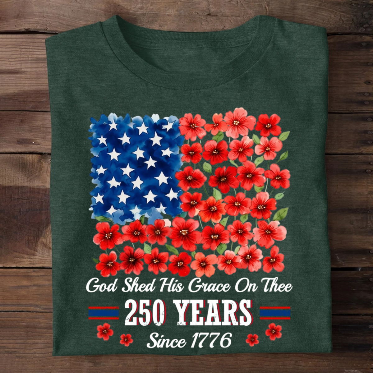 God Shed His Grace On Thee 250 Years, Patriotic Christian | 2D Unisex T-shirt