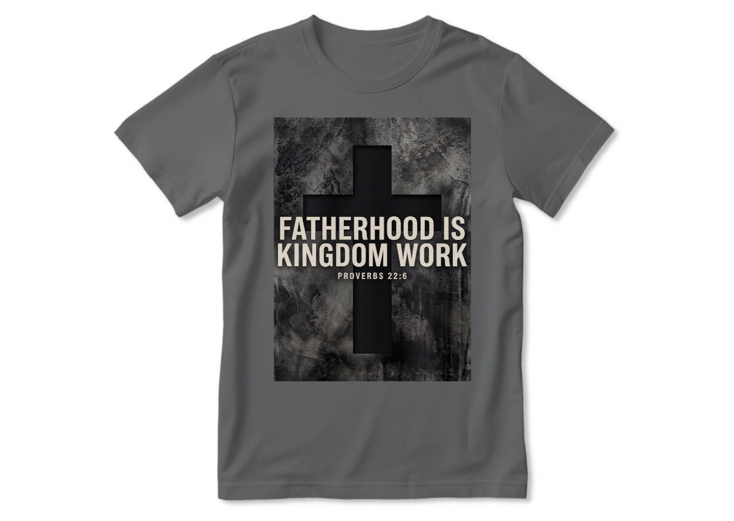 Fatherhood Is Kingdom Work | 2D Unisex T-shirt
