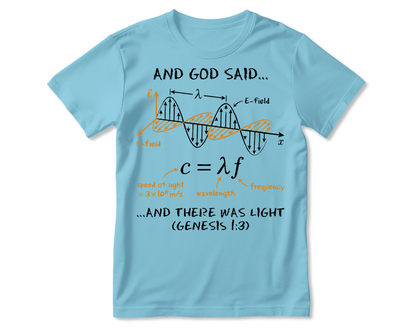 And God Said... And There Was Light, Gift For Christian Self | 2D Unisex T-shirt