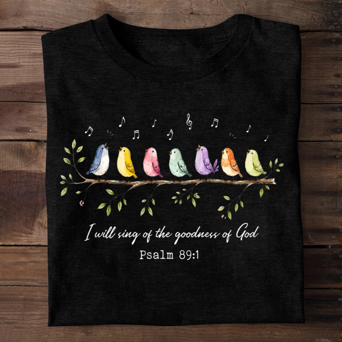 I Will Sing Of The Goodness Of God, Christian Gift | 2D Unisex T-shirt