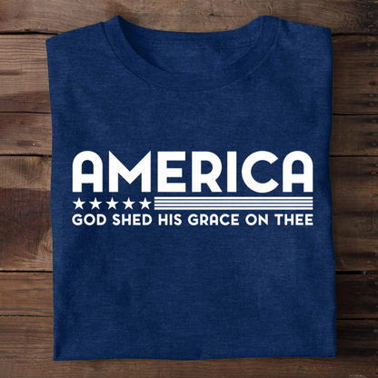 God Shed His Grace On Thee | 2D Unisex T-shirt