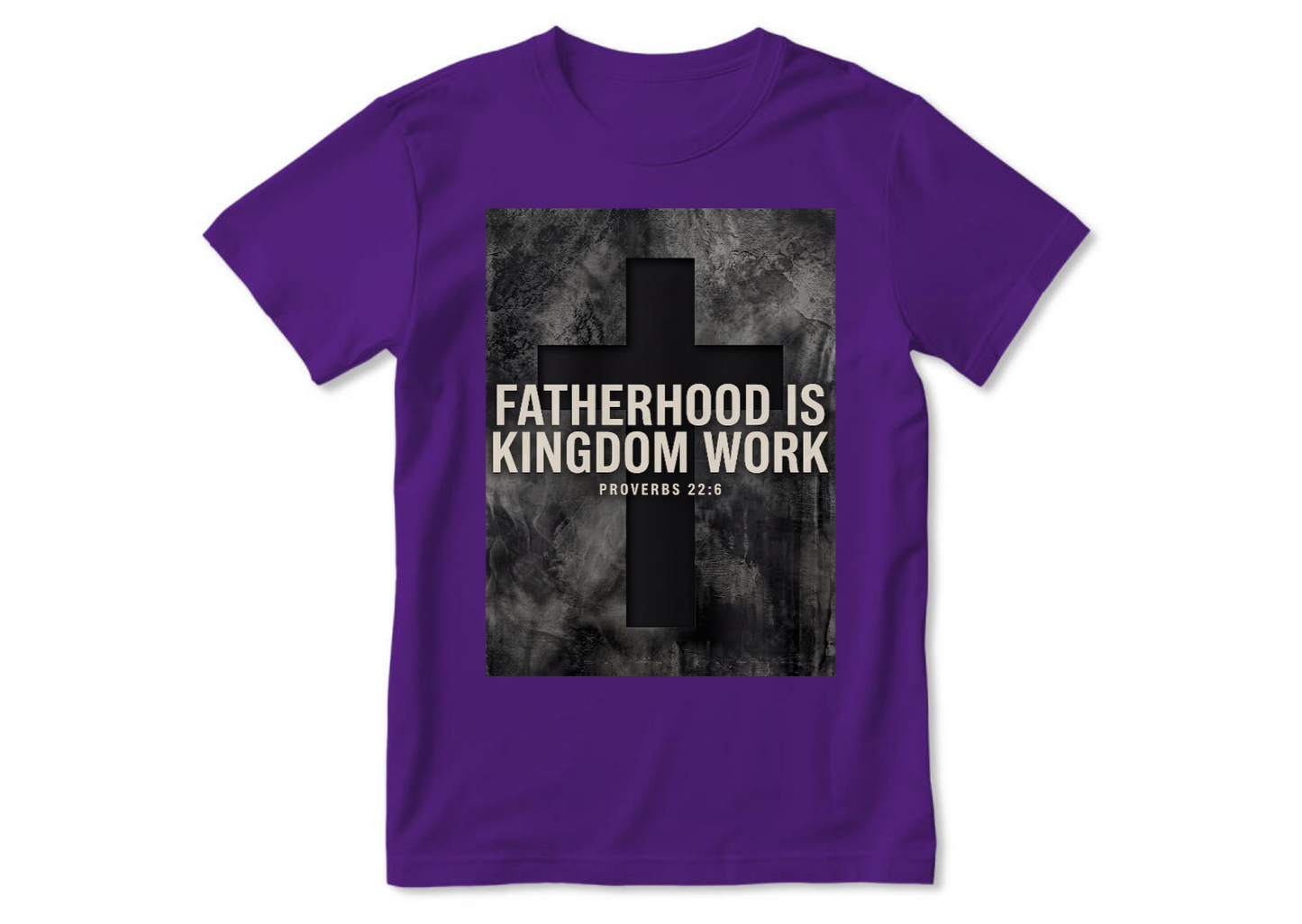 Fatherhood Is Kingdom Work | 2D Unisex T-shirt
