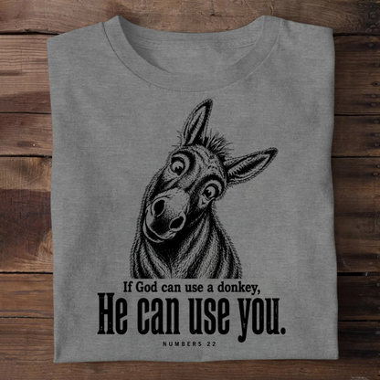 If God Can Use A Donkey Numbers 22, Christian Gift | 2D Unisex T-shirt