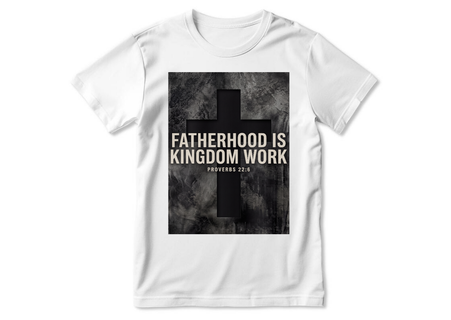 Fatherhood Is Kingdom Work | 2D Unisex T-shirt