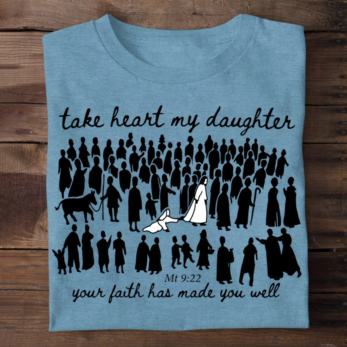 Your Faith Has Made You Well, Mark 5:34 | 2D Unisex T-shirt