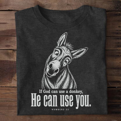 If God Can Use A Donkey Numbers 22, Christian Gift | 2D Unisex T-shirt