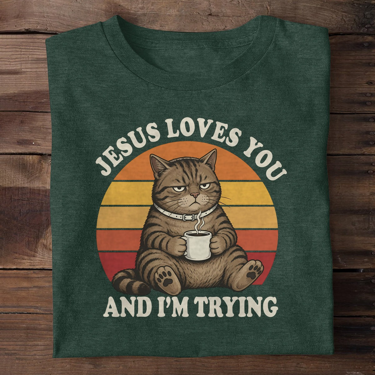 Jesus Loves You And I'm Trying, Christian Gift | 2D Unisex T-shirt