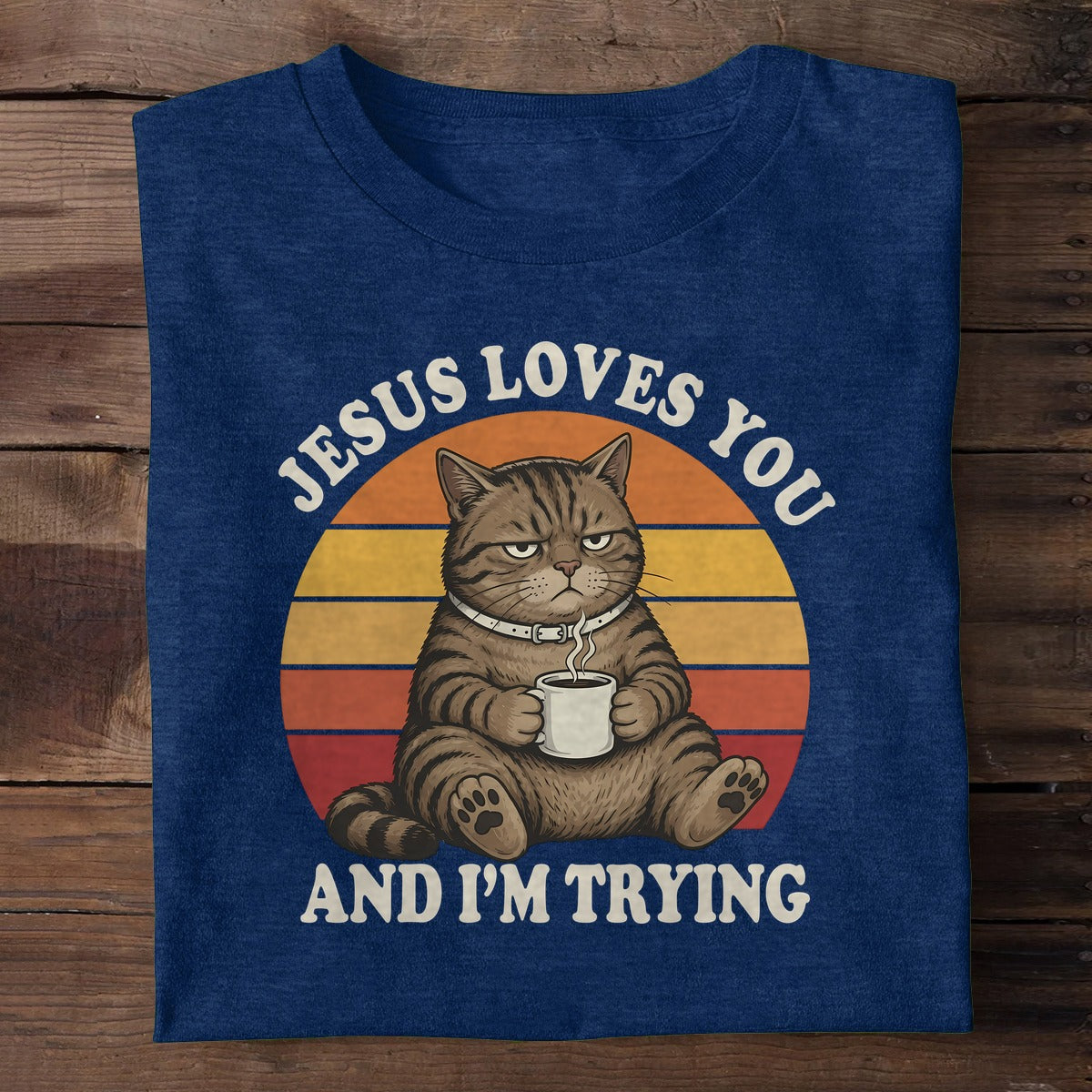 Jesus Loves You And I'm Trying, Christian Gift | 2D Unisex T-shirt