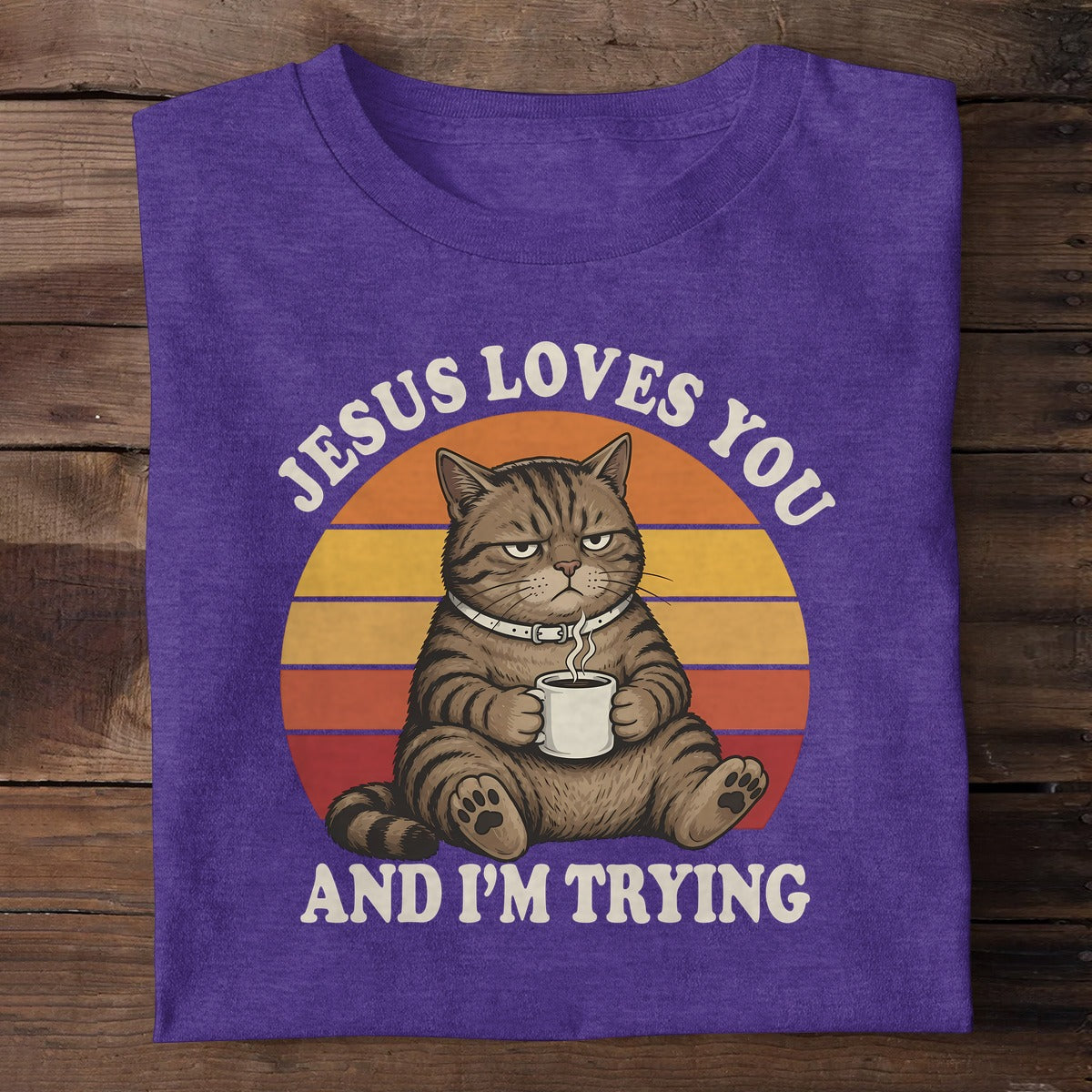 Jesus Loves You And I'm Trying, Christian Gift | 2D Unisex T-shirt